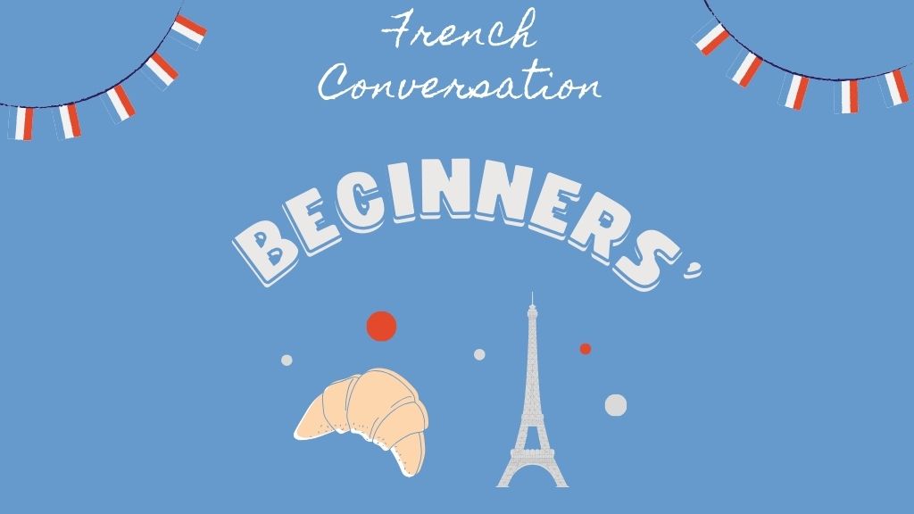 French Conversation Beginners'